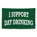 Support Day Drinking Flag Green