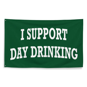 
                
                    Load image into Gallery viewer, Support Day Drinking Flag Green
                
            