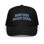 Pass the Damn Ball Trucker Hat Blue