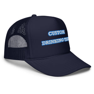 Custom Drinking Team Trucker Hat