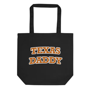 Texas Daddy Organic Tote Bag