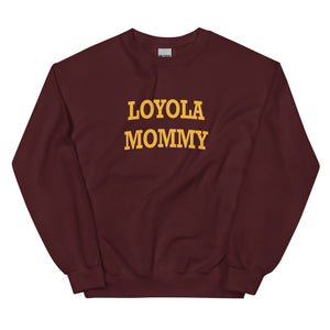 Loyola Mommy Sweatshirt