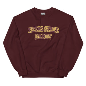 Texas State Daddy Sweatshirt