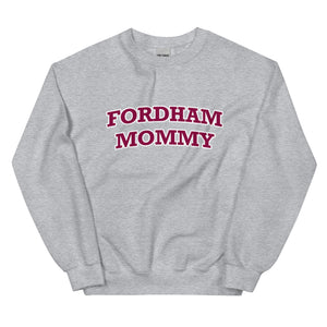Fordham Mommy Sweatshirt