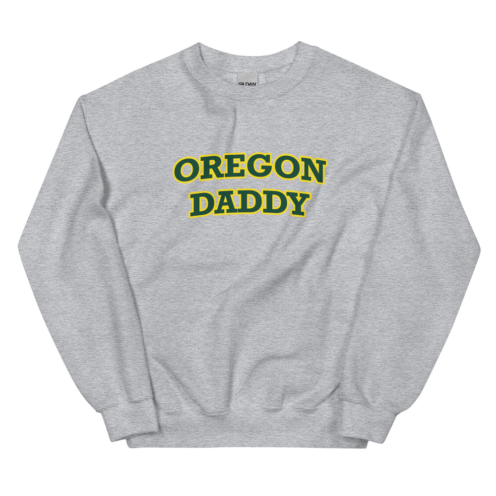 Oregon Daddy Sweatshirt