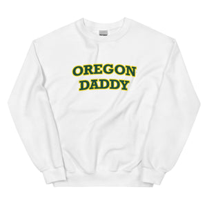 Oregon Daddy Sweatshirt