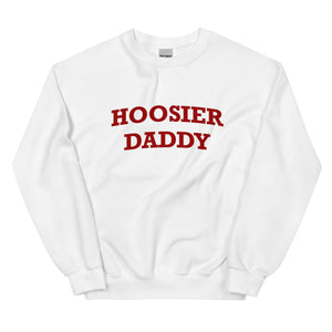 Hoosier Daddy Sweatshirt